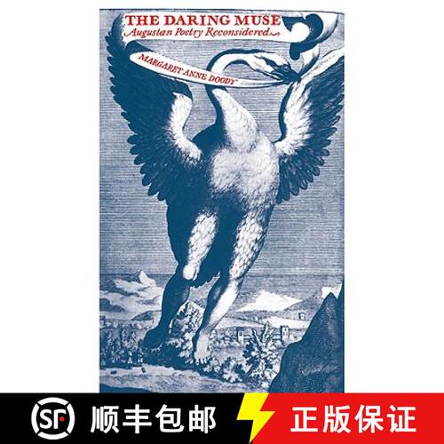 预订 The Daring Muse: Augustan Poetry Reconsidered [9780521277235]