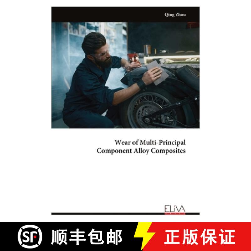 【3-4周达】Wear of Multi-Principal Component Alloy Composites [9781636487113]
