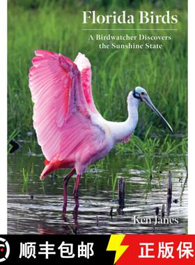 【3-4周达】Florida Birds : A Birdwatcher Discovers the Sunshine State [9781683343448]