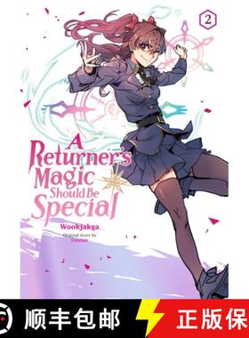 【3-4周达】A Returner's Magic Should Be Special, Vol. 2: Volume 2 [9781975360634]