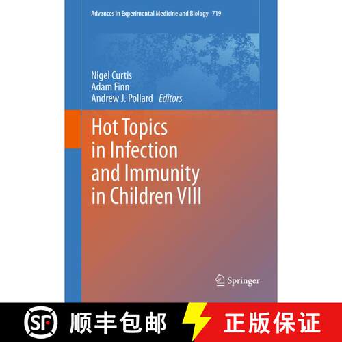 【3-4周达】精装 Hot Topics in Infection and Immunity in Children VIII [9781461402039]