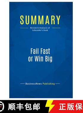 【3-4周达】Summary: Fail Fast or Win Big: Review and Analysis of Schroeder's Book [9782511041482]
