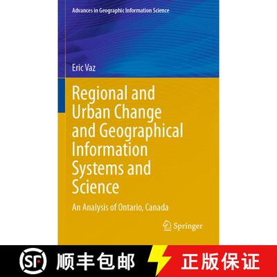 【3-4周达】Regional and Urban Change and Geographical Information Systems and Science: An Analysis of... [9783031247330]