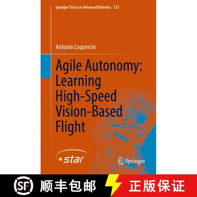 【3-4周达】Agile Autonomy: Learning High-Speed Vision-Based Flight [9783031272875]