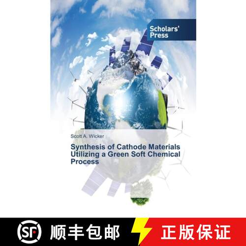 预订 Synthesis of Cathode Materials Utilizing a Green Soft Chemical Process [9783639513370]