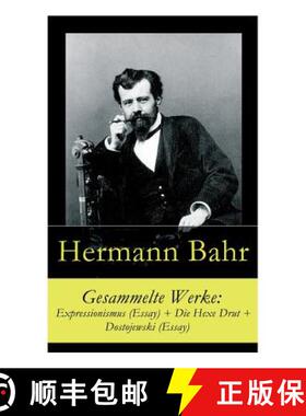 【3-4周达】Gesammelte Werke: Expressionismus (Essay) + Die Hexe Drut + Dostojewski (Essay) [9788027314775]