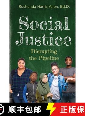 预订 Social Justice: Disrupting The Pipeline [9798885044547]