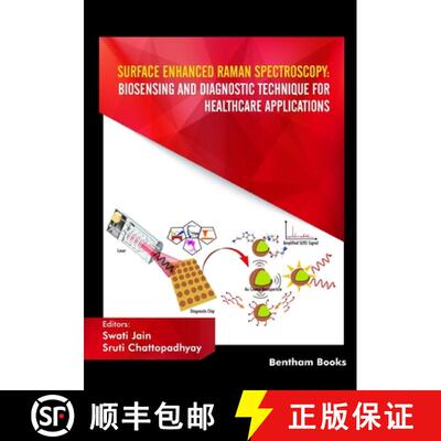 【3-4周达】Surface Enhanced Raman Spectroscopy: Biosensing and Diagnostic Technique for Healthcare Ap... [9789815039139]