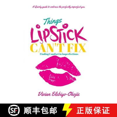 【3-4周达】Things Lipstick Can't Fix : Finding Comfort in Imperfections [9798295529986]