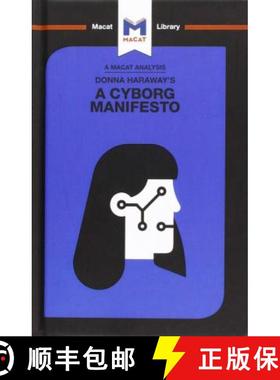 【3-4周达】An Analysis of Donna Haraway's A Cyborg Manifesto: Science, Technology, and Socialist-Femi... [9781912453566]