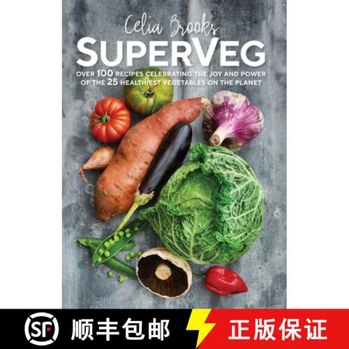 【3-4周达】SuperVeg : The Joy and Power of the 25 Healthiest Vegetables on the Planet [9781760527709]
