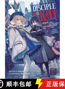 【3-4周达】Disciple of the Lich: Or How I Was Cursed by the Gods and Dropped Into the Abyss! (Light N... [9781648275692]