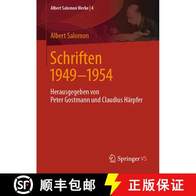【3-4周达】精装 Schriften 1949 - 1954 : Herausgegeben von Peter Gostmann und Claudius Härpfer (1. Au... [9783658377359]