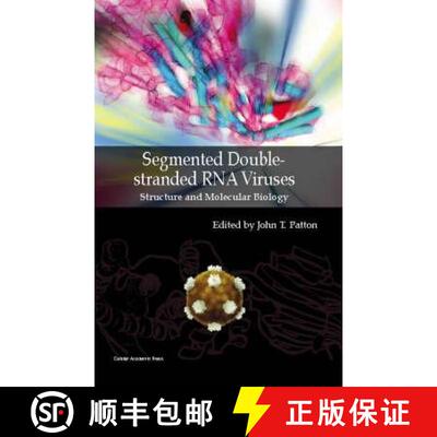 【3-4周达】Segmented Double-stranded RNA Viruses: Structure and Molecular Biology [9781904455219]