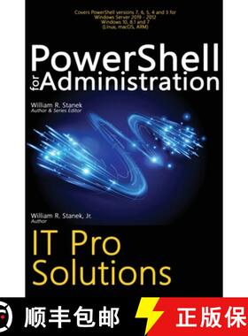 预订 PowerShell for Administration, IT Pro Solutions: Professional Reference Edition [9781666000702]