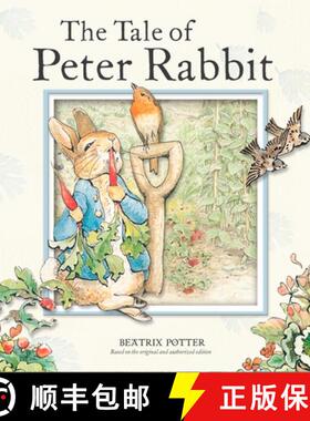 预订 The Tale of Peter Rabbit: Based on the Original and Authorized Edition [9780723257936]