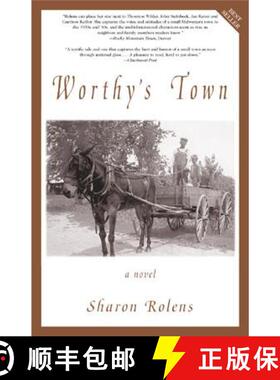【3-4周达】Worthy's Town : A Novel [9781882593576]