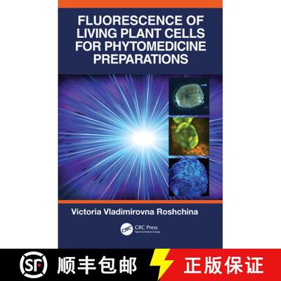 【3-4周达】Fluorescence of Living Plant Cells for Phytomedicine Preparations [9780367494339]