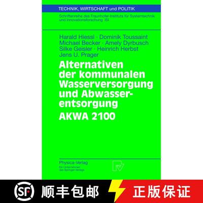 【3-4周达】Alternativen der kommunalen Wasserversorgung und Abwasserentsorgung AKWA 2100 [9783790800371]