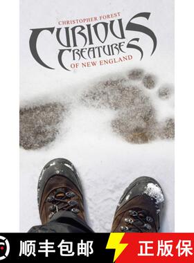 【3-4周达】Curious Creatures of New England,FOREST CHRISTHER,PB,160,19.99,29.99,29.99,7.4,8.7,152,229... [9780764344664]