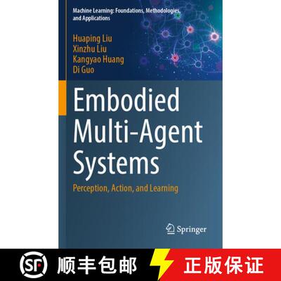 【3-4周达】Embodied Multi-Agent Systems: Perception, Action, and Learning [9789819658732]