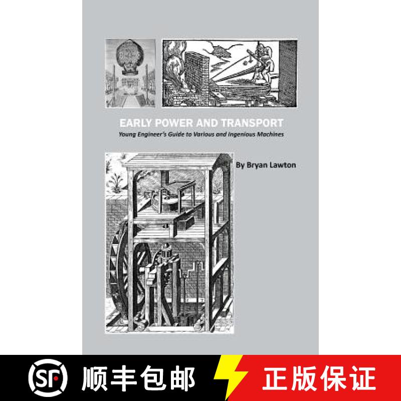 预订 Early Power and Transport: Young Engineer's Guide to Various and Ingenious Machines [9780791861417]