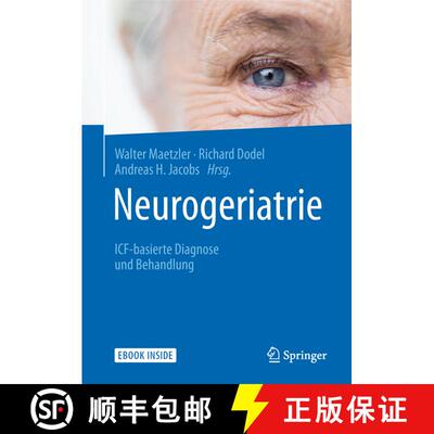 【3-4周达】Neurogeriatrie: ICF-basierte Diagnose und Behandlung [9783662573570]
