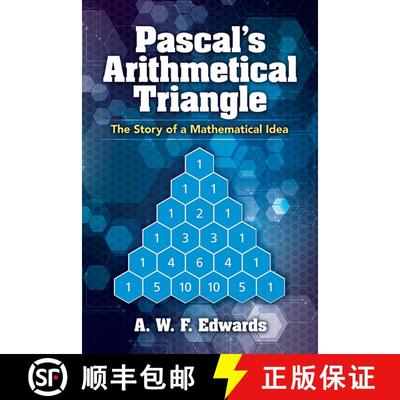 预订 Pascal'S Arithmetical Triangle: Pascal'S Arithmetical Triangle: the Story of a Mathematical Idea [9780486832791]