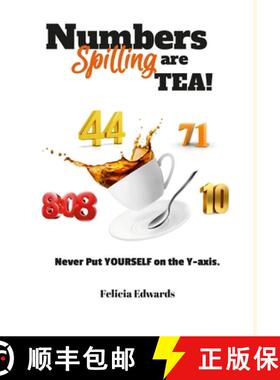 【3-4周达】Numbers are Spilling TEA!: Never Put Yourself on the Y-axis. [9781312366558]