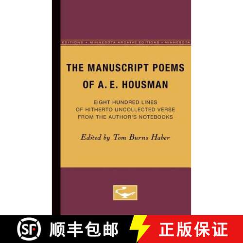 【3-4周达】The Manuscript Poems of A.E. Housman: Eight Hundred Lines of Hitherto Uncollected Verse fr... [9780816657803]