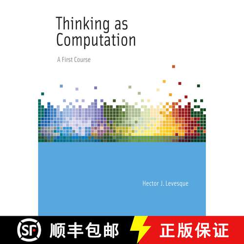 【3-4周达】The Thinking as Computation: Risks and Strategies [9780262534741]