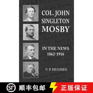 Singleton The 1916 Col. 1862 3周达 9781947660649 John News Mosby