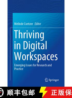 【3-4周达】Thriving in Digital Workspaces : Emerging Issues for Research and Practice [9783030244651]