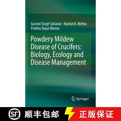 【3-4周达】Powdery Mildew Disease of Crucifers: Biology, Ecology and Disease Management [9789811398551]