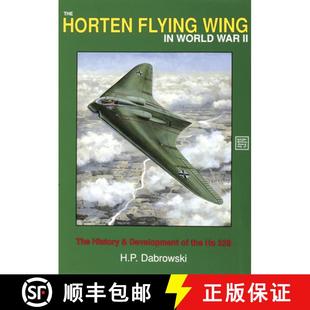 Development Wing War The World and 9780887403576 229 Horten 4周达 History Flying the
