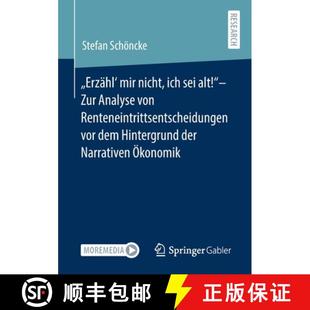 Renteneintrittsentscheidungen 4周达 nicht mir sei von vor Analyse â€žErzahl Zur alt 9783658350758 d... ich