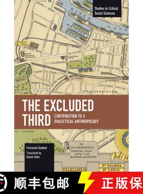 【3-4周达】The Excluded Third : Contribution to a Dialectical Anthropology [9798888905180]