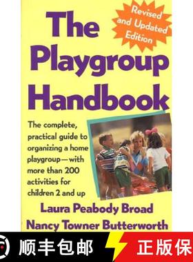 【3-4周达】The Playgroup Handbook: The Complete, Pratical Guide to Organizing a Home Playgroup--With ... [9780312054946]