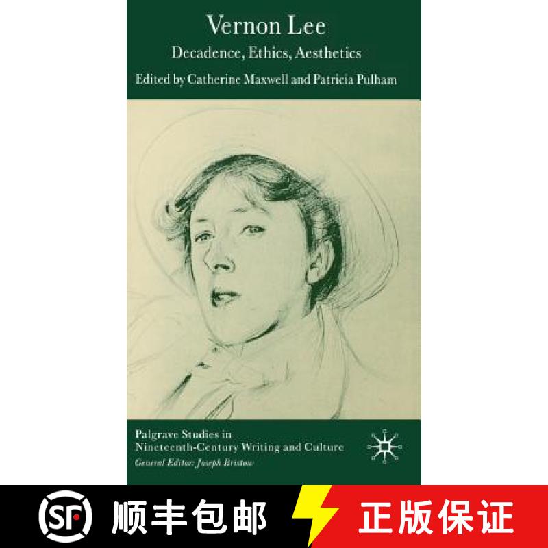 【3-4周达】Vernon Lee : Decadence, Ethics, Aesthetics [9781403992130]