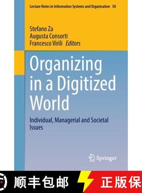 【3-4周达】Organizing in a Digitized World : Individual, Managerial and Societal Issues (1st ed. 2022) [9783030868574]