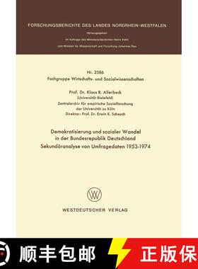 【3-4周达】Demokratisierung und sozialer Wandel in der Bundesrepublik Deutschland Sekundäranalyse vo... [9783531025865]