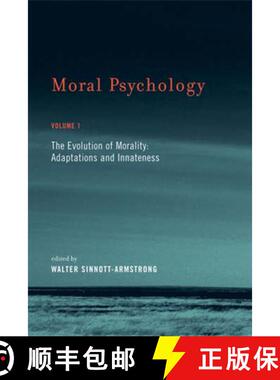 【3-4周达】Moral Psychology: The Evolution of Morality: Adaptations and Innateness - Moral Psychology... [9780262693547]