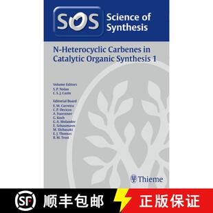 Heterocyclic Science Vol. 9783132012813 Organic Synthesis 4周达 Carbenes Catalytic