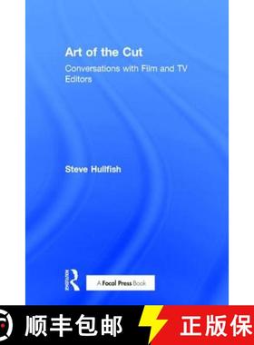 【3-4周达】Art of the Cut: Conversations with Film and TV Editors [9781138238657]