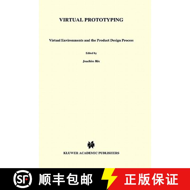 【3-4周达】Virtual Prototyping: Virtual Environments and the Product Design Process [9780412721601]
