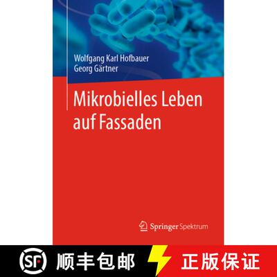 【4周达】Mikrobielles Leben Auf Fassaden [9783662670934]