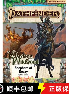 【3-4周达】Pathfinder Adventure Path: Shepherd of Decay (Wardens of Wildwood 3 of 3) (P2) [9781640785922]