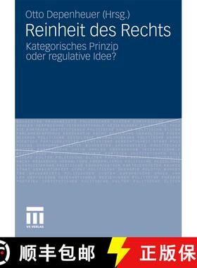 【3-4周达】Reinheit des Rechts : Kategorisches Prinzip oder regulative Idee? [9783531175645]