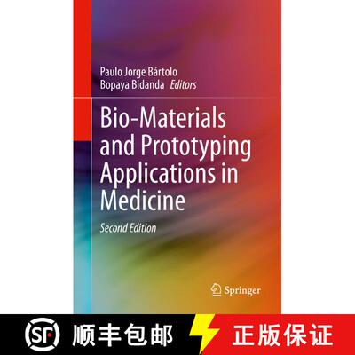 【3-4周达】精装 Bio-Materials and Prototyping Applications in Medicine (Second Edition 2021) [9783030358754]