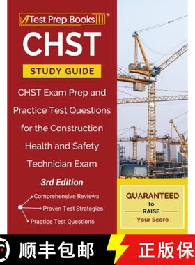【3-4周达】Chst Study Guide: Chst Exam Prep and Practice Test Questions for the Construction Health a... [9781628457018]